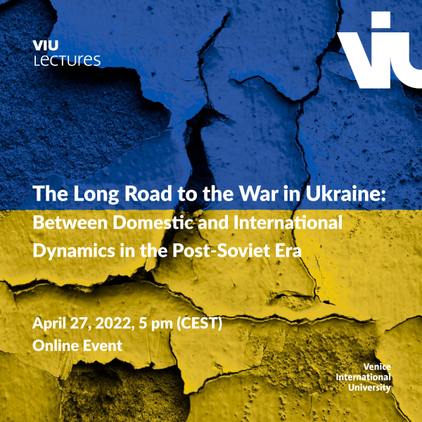 VIU Lecture  The Long Road to the War in Ukraine: Between