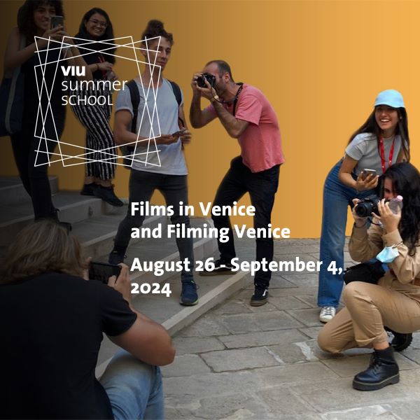 banner VIU Summer School Films in Venice and Filming Venice 2024 600